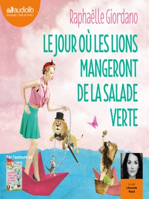 cover image of Le Jour où les lions mangeront de la salade verte